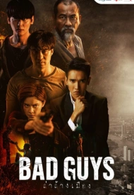 Постер дорамы «Плохие парни (тайская версия)»
